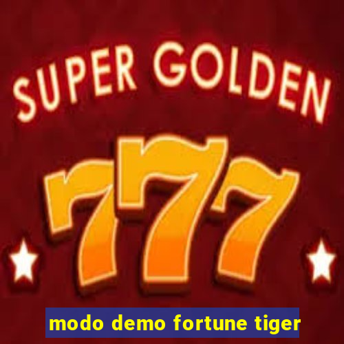 modo demo fortune tiger